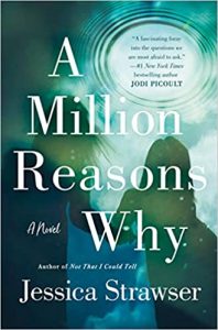 A Million Reasons Why by Jessica Strauser