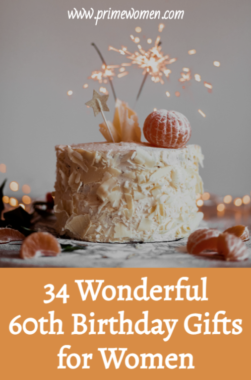 34 Wonderful 60th Birthday Gifts for Women