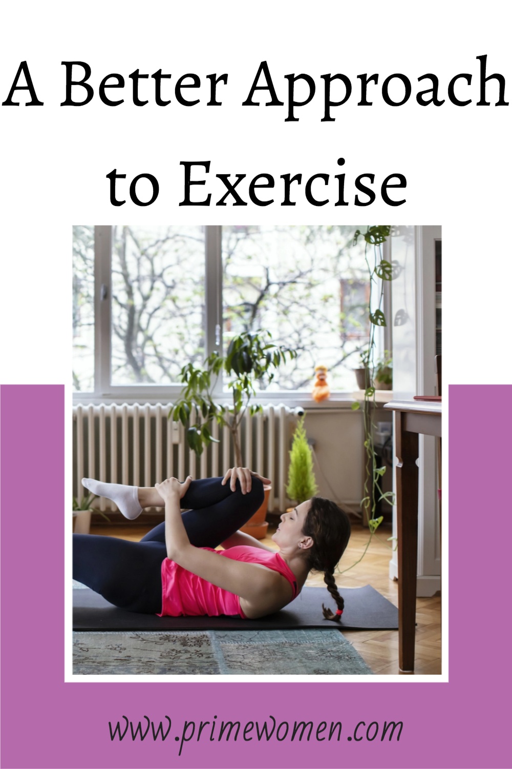 A-Better-Approach-to-Exercise