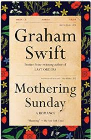 Mothering Sunday by Graham Swift
