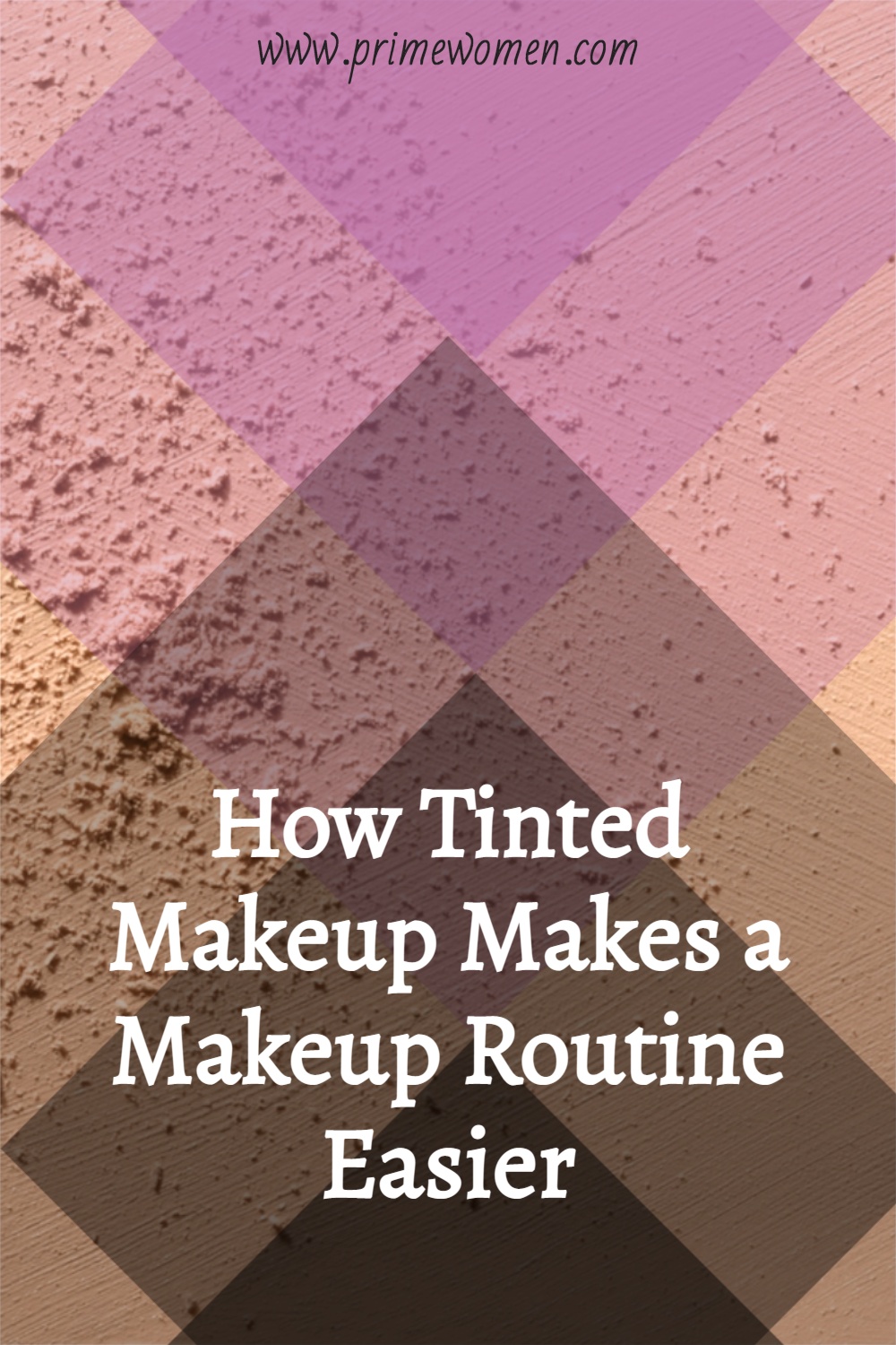 How-Tinted-Makeup-Makes-a-Makeup-Routine-Easier