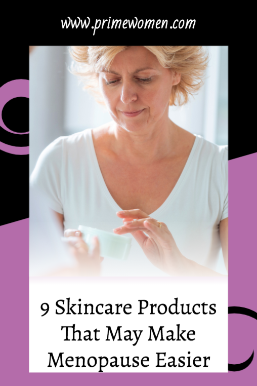 9 Skincare Products That May Make Menopause Easier