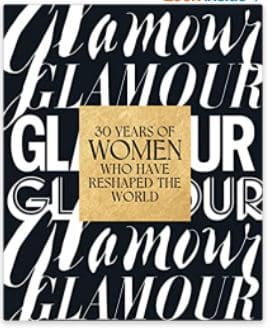 Glamour- 30 Years of Women Who Have Reshaped the World