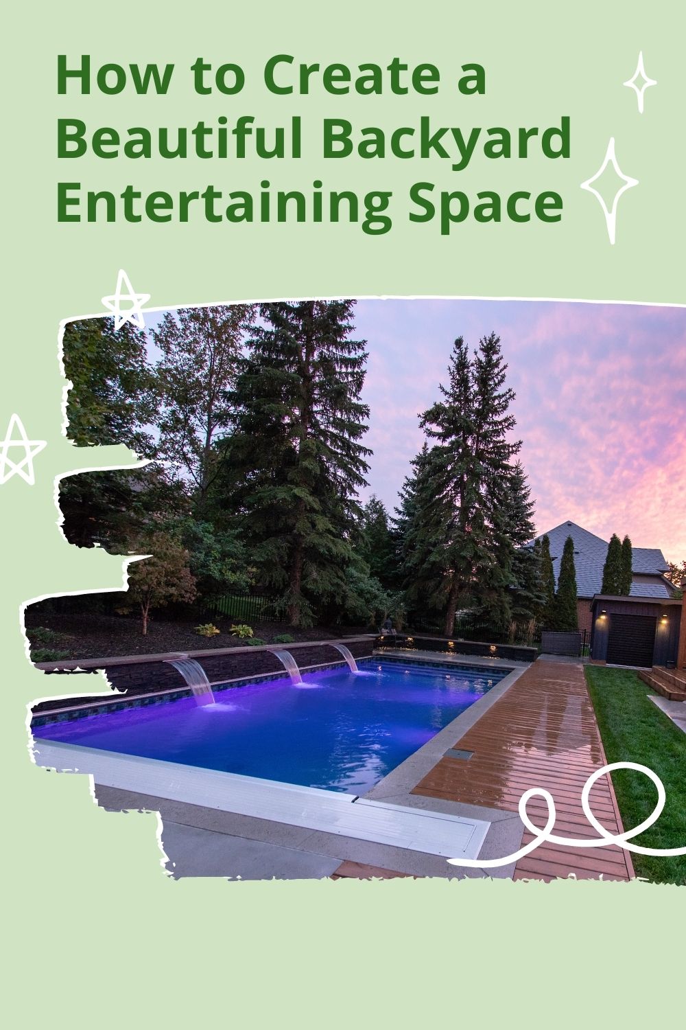 How to Create a Beautiful Backyard Entertaining Space