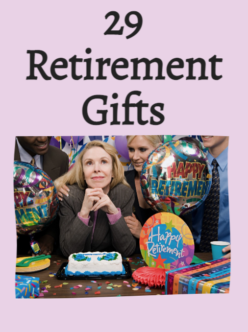 29 Cadeaux de retraite