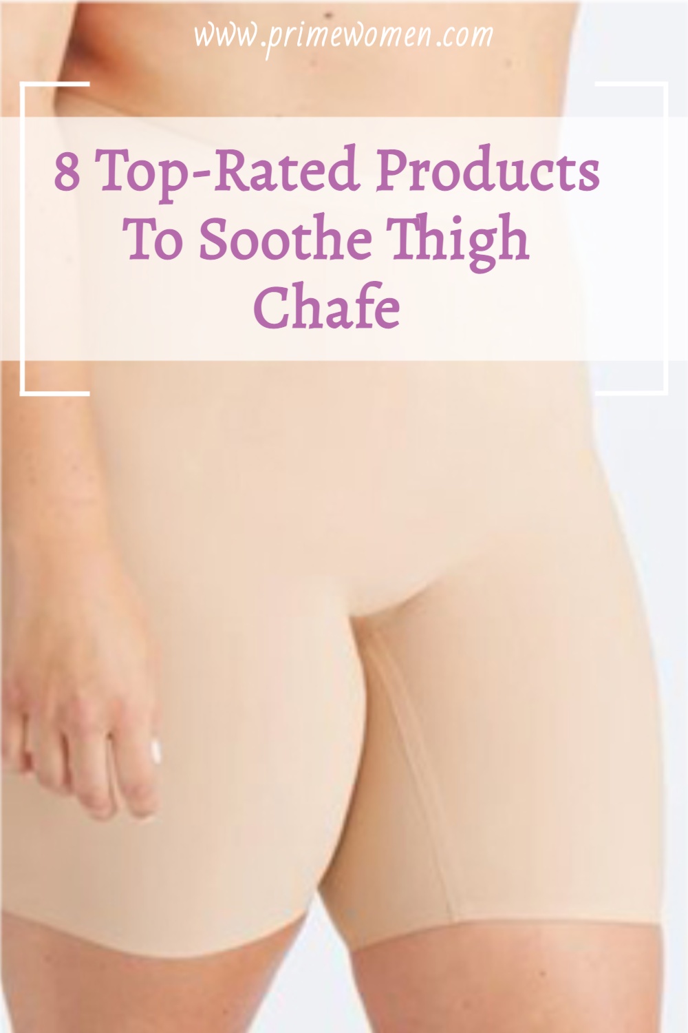 8-Top-Rated-Products-To-Soothe-Thigh-Chafe