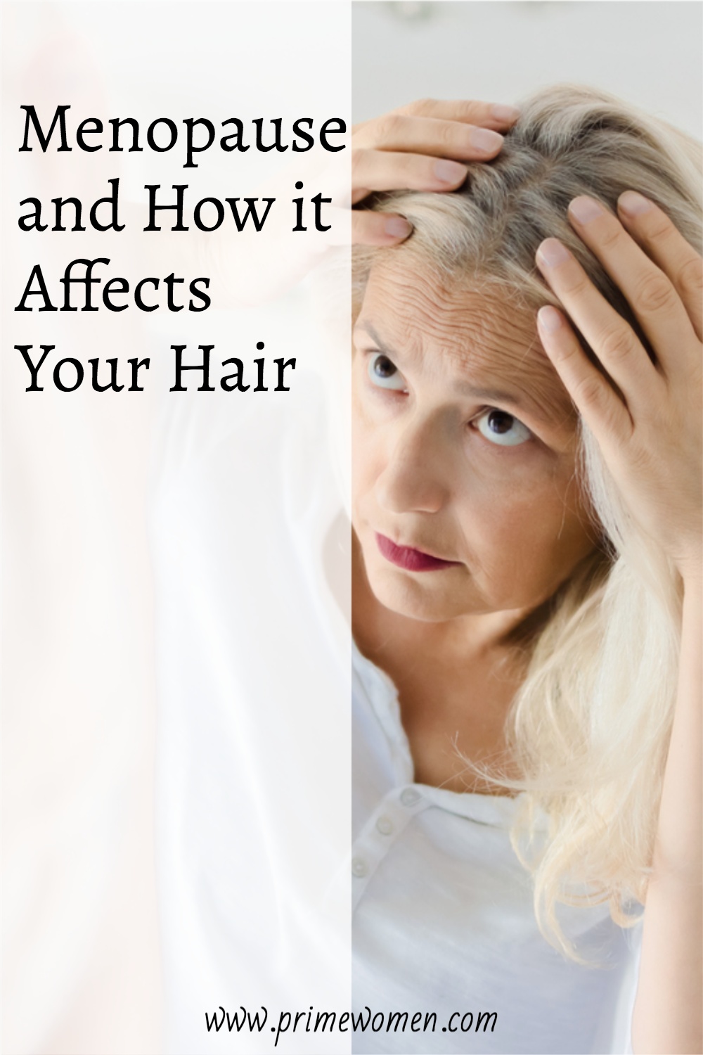 How menopause affects your hair and what you can do about it