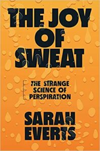 The Joy of Sweat by Sarah Everts
