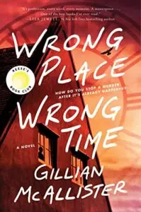 Wrong Place, Wrong Time by Gillian McAllister