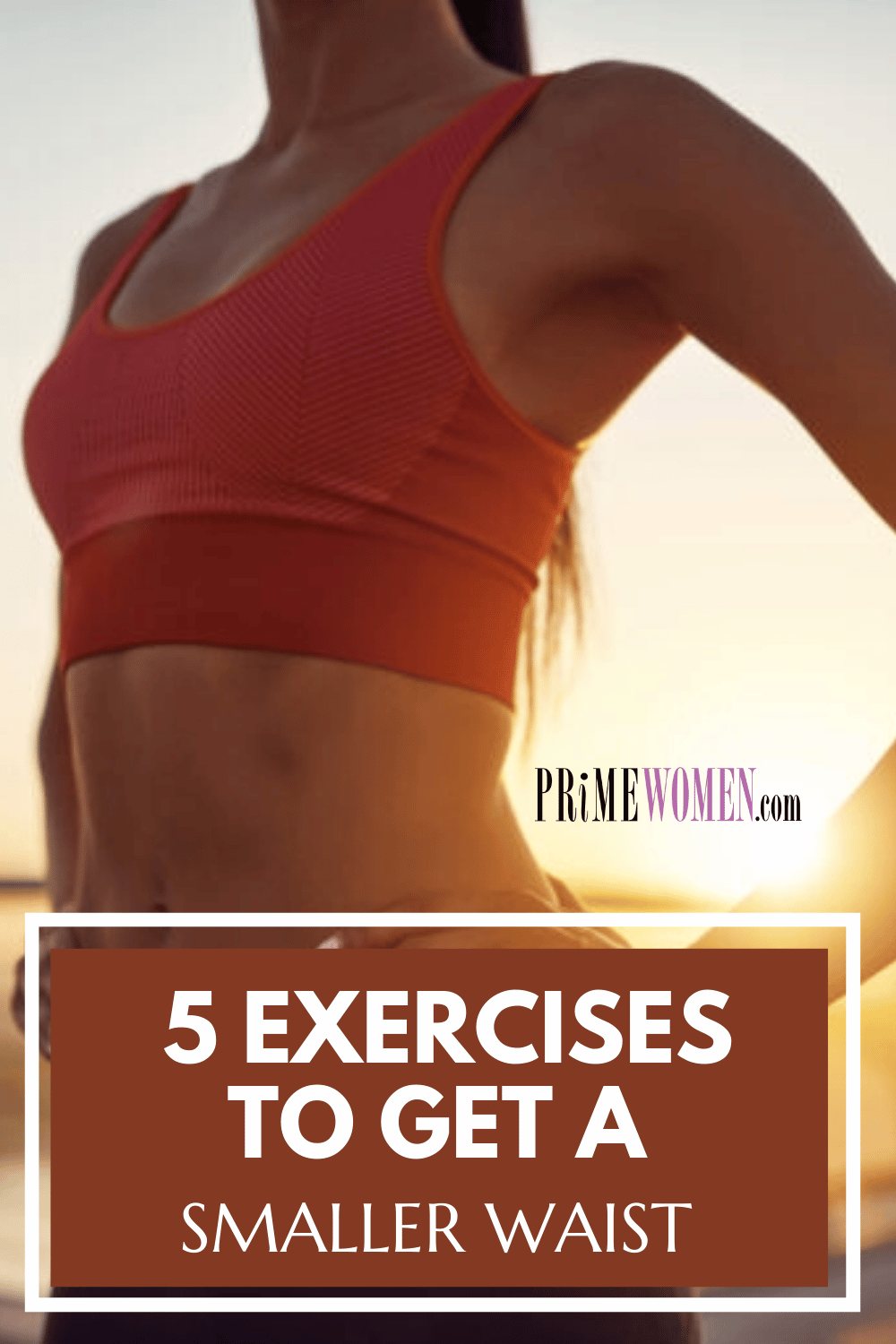 5 Exercises to Get a Smaller Waist