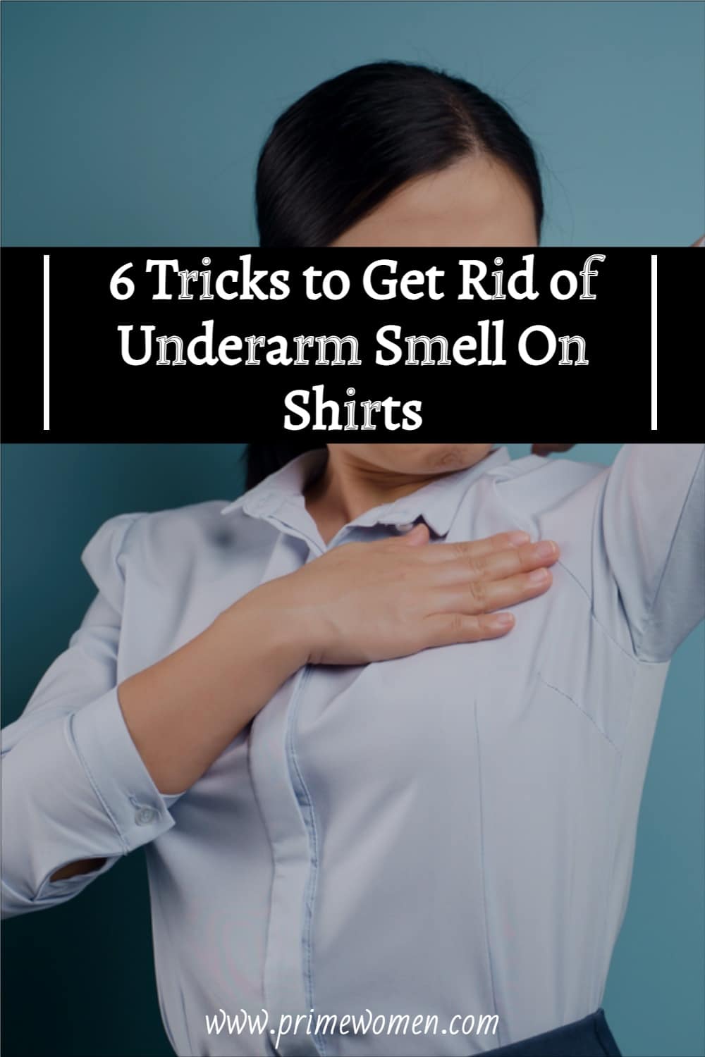 6-Tricks-to-Get-Rid-of-Underarm-Smell-On-Shirts