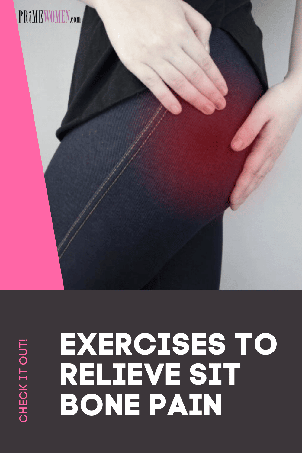 Exercises to relieve sit bone pain