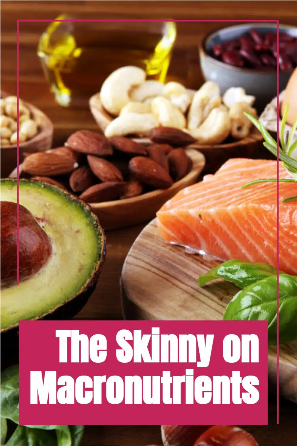 The-Skinny-on-Macronutrients