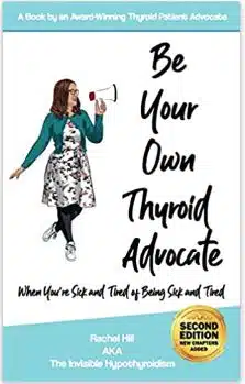 Be Your Own Thyroid Advocate