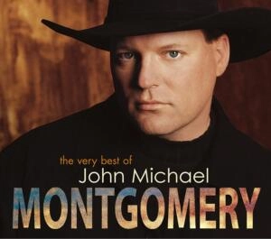 Life’s a Dance by John Michael Montgomery