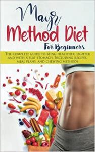Mayr Method Diet For Beginners by Elizabeth Thompson