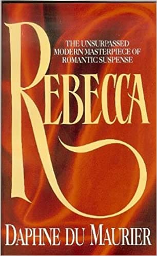 REBECCA by Daphne DuMauier