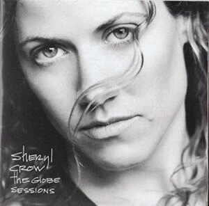 Sweet Child O’ Mine by Sheryl Crow