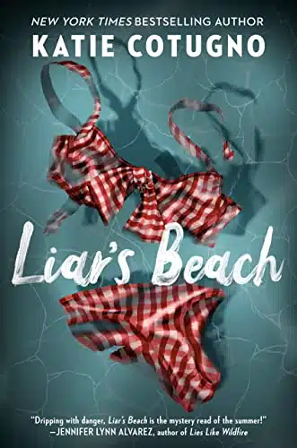 LIAR’S BEACH by Katie Cotugno