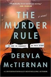 THE MURDER RULE  by Dervla McTiernan