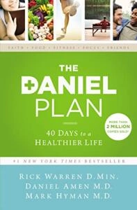 The Daniel Plan 40 Days to a Healthier Life