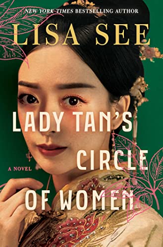 LADY TAN’S CIRCLE OF WOMEN by Lisa See