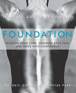 Foundation Redefine Your Core, Conquer Back Pain, and Move with Confidence