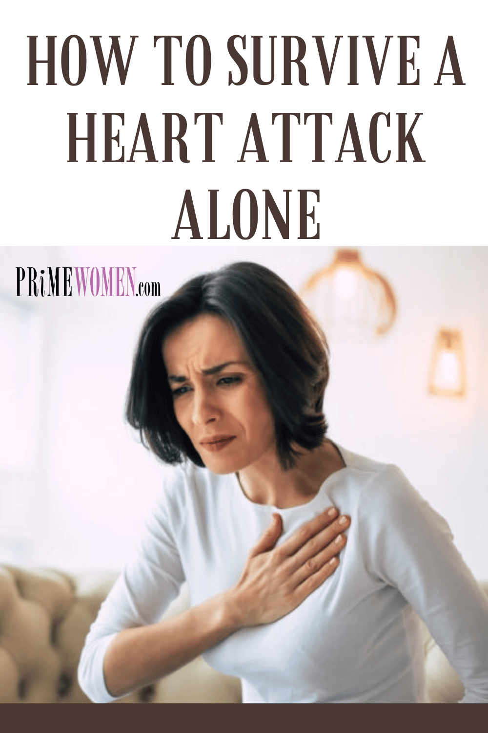 How to survive a heart attack alone