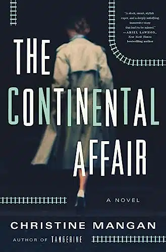 The Continental Affair by Christine Mangan