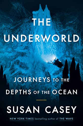 The Underworld by Susan Casey