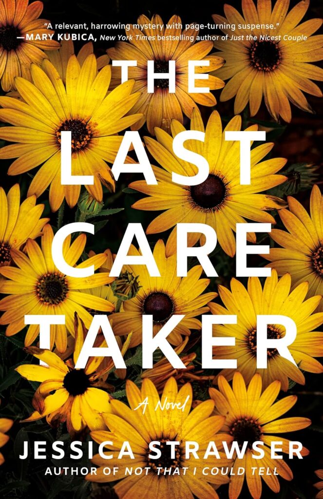 the last caretaker by jessica strawser
