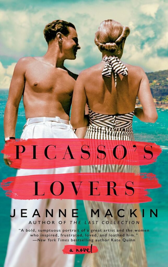 Picasso’s Lovers by Jeanne Mackin
