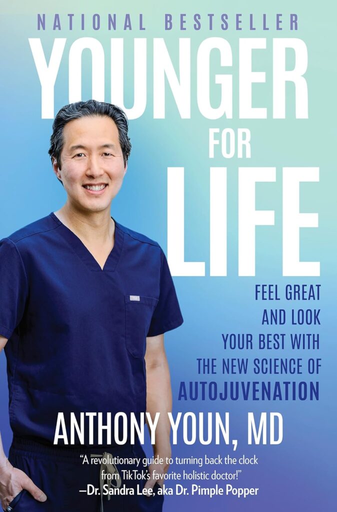 Younger for Life by Anthony Youn