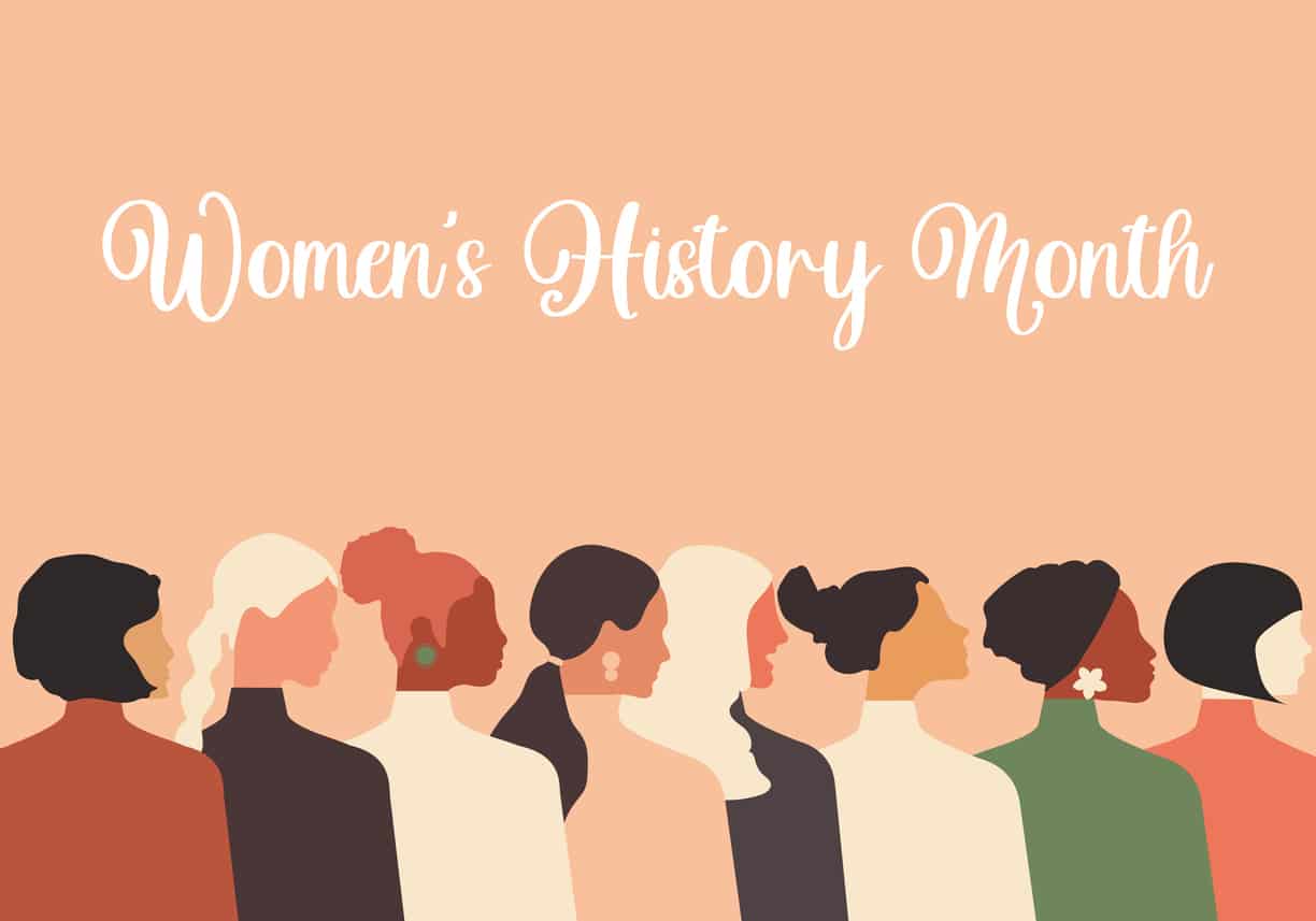 March Forward Into Women's History Month