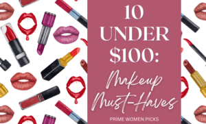 10 Under $100 Makeup