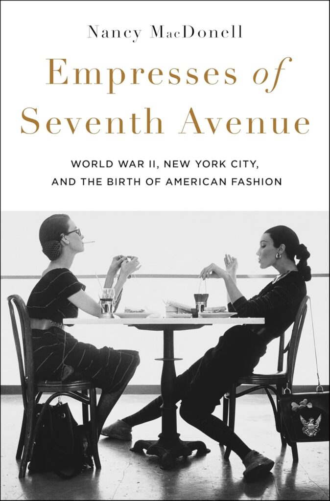 Empresses of Seventh Avenue by Nancy MacDonell
