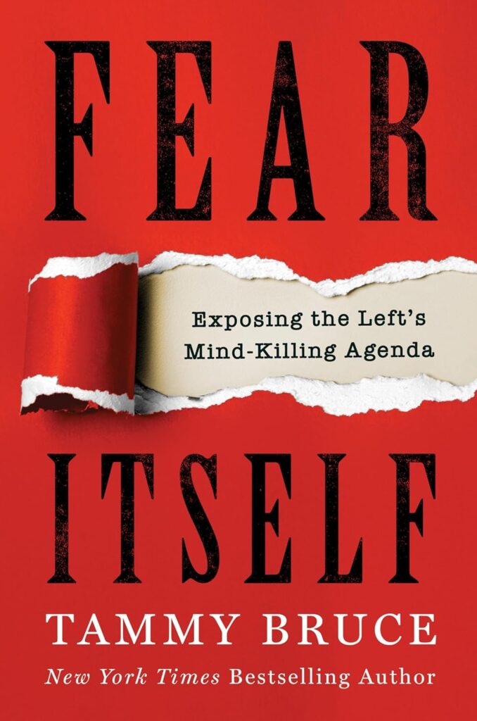 Fear Itself by Tammy Bruce