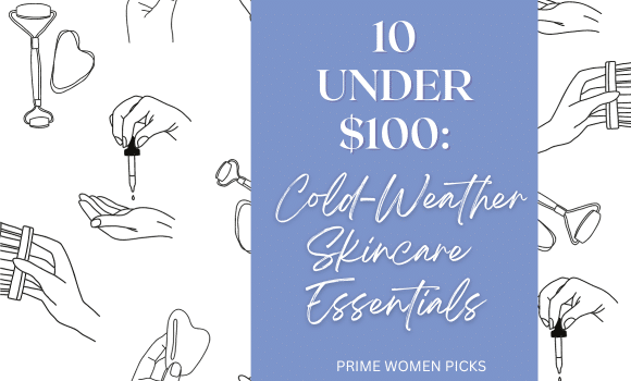 Cold-weather skincare essentials under $100