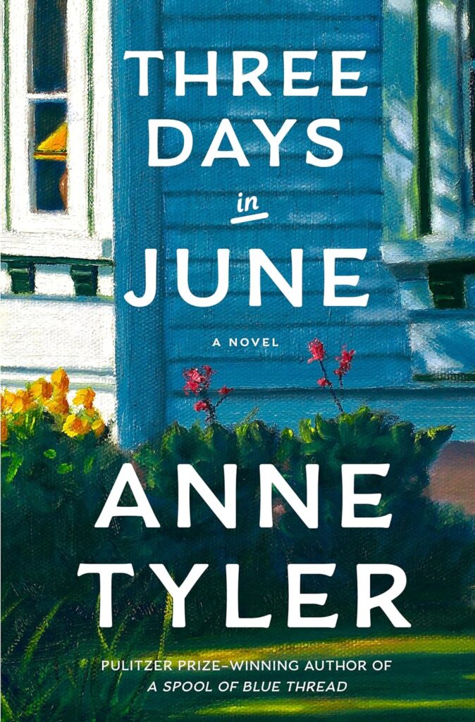 3 Days in June by Anne Tyler