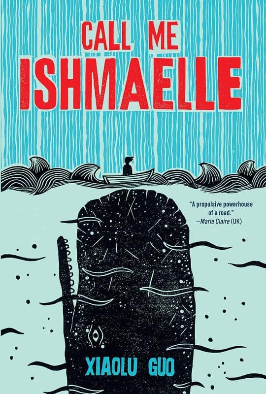Call Me Ishmalle by Xiaolu Guo