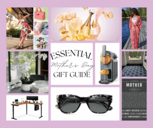 Mother's Day Gift Guide or gifts for women