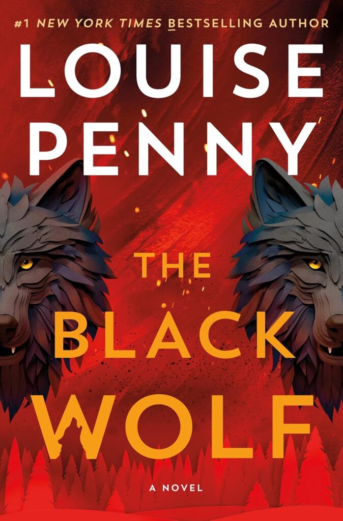 Black Wolf by Louise Penny