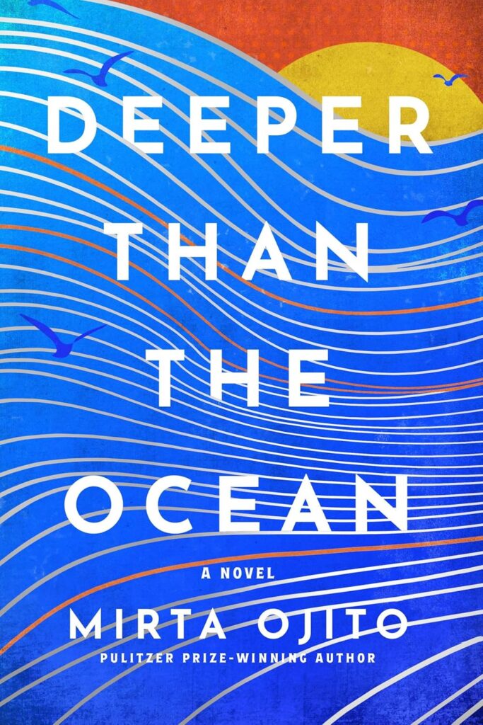 Deeper Than The Ocean by Mirta Ojito