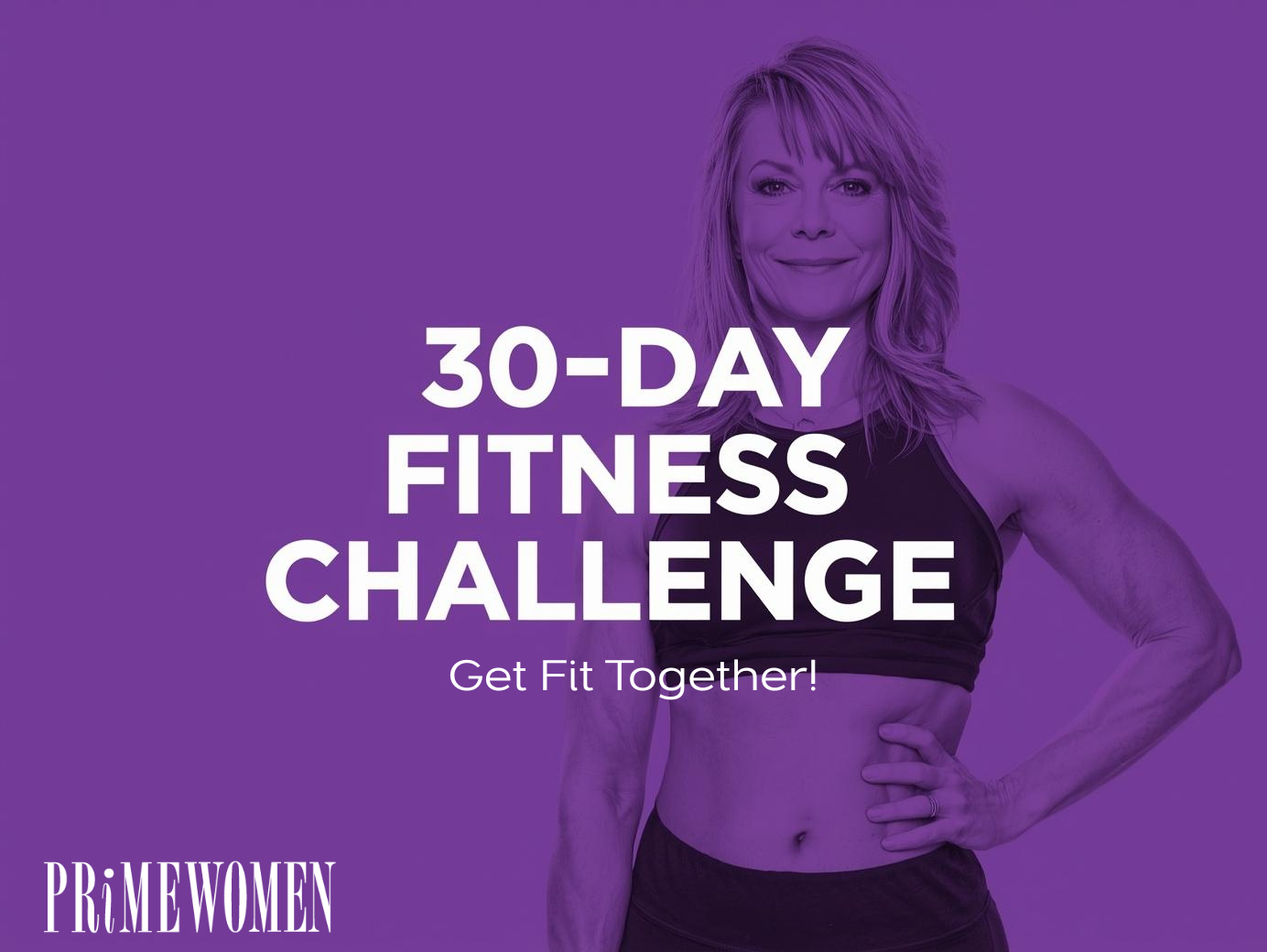 Pime Women 30 Day Fitness Challenge
