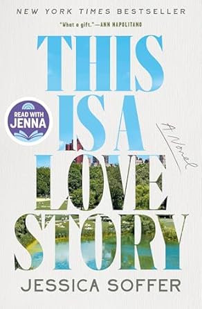 This Is a Love Story Jessica Soffer