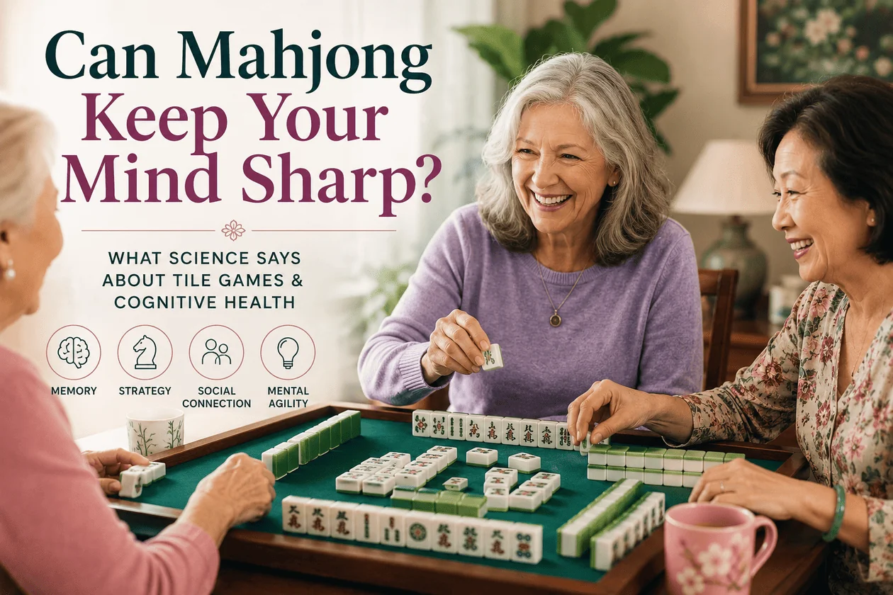 Can Mahjong Keep Your Mind Sharp