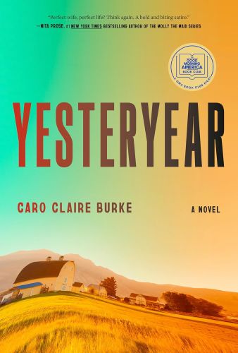 Yesteryear by Caro Claire Burke summer reading