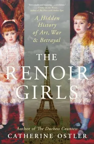The Renoir Girls by Catherine Ostler - Reading List for August