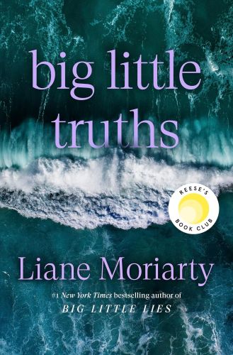 Big Little Truths by Liane Moriarty fall books