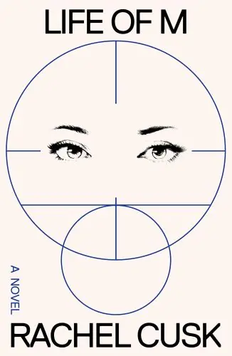 Life of M Rachel Cusk